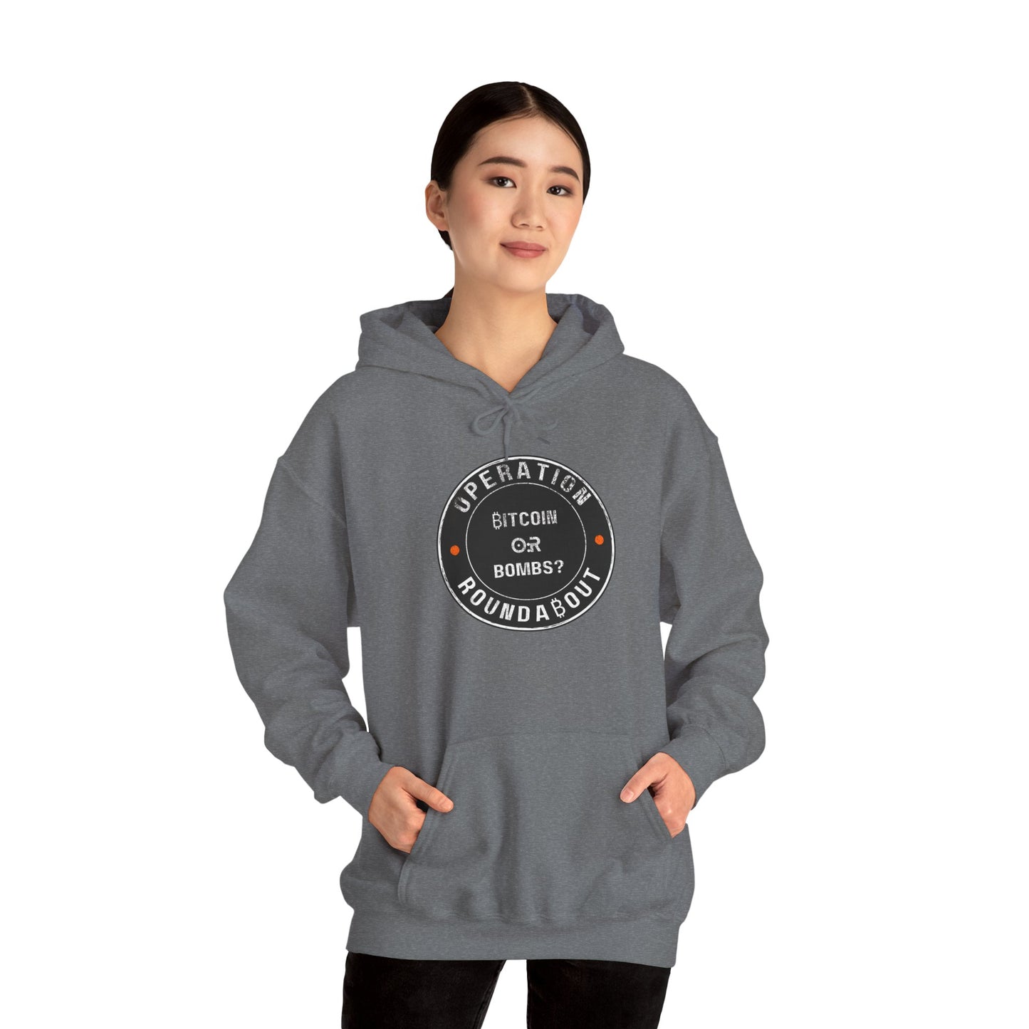 Bitcoin Or Bombs Operation Roundabout Hoodie