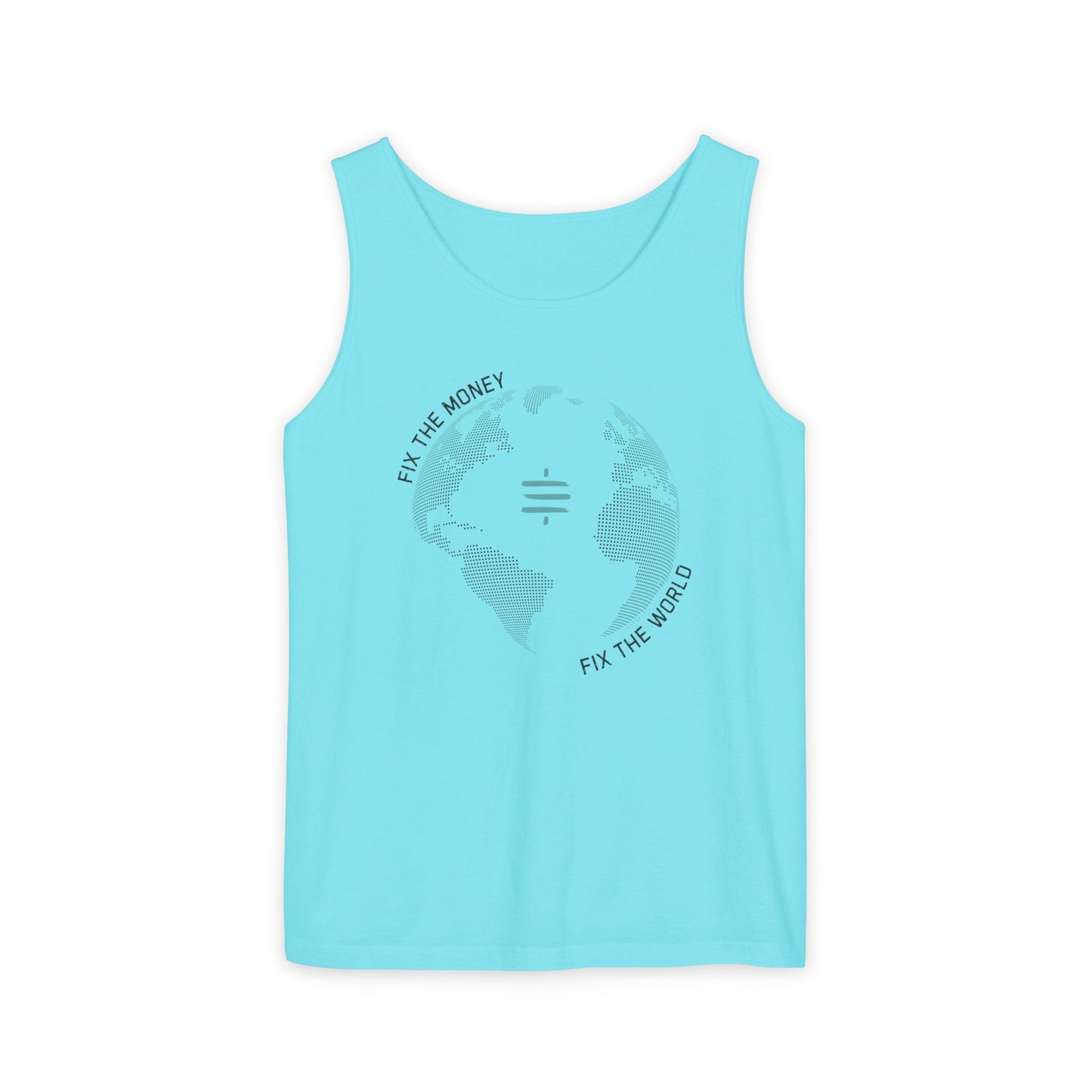 Fix The Money Fix The World Unisex Tank Top