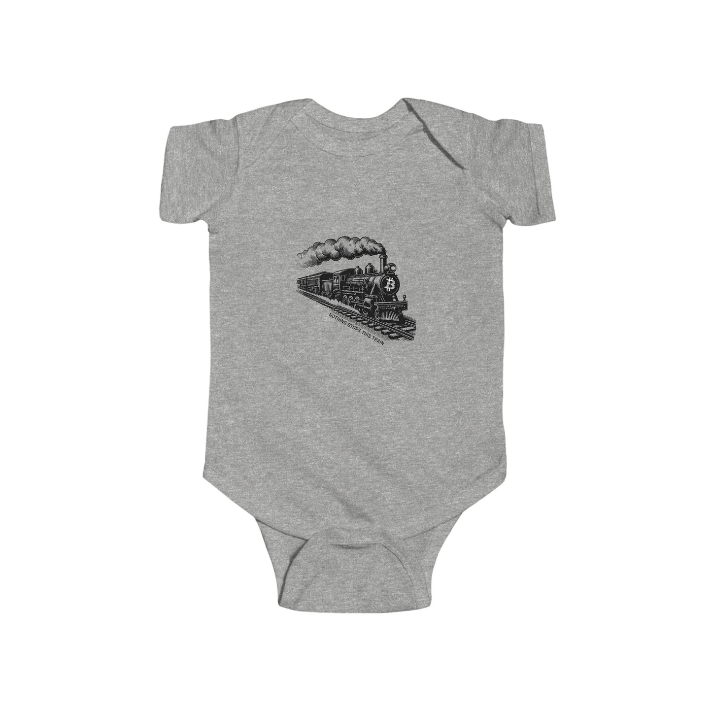 Nothing Stops This Train Infant Onesie
