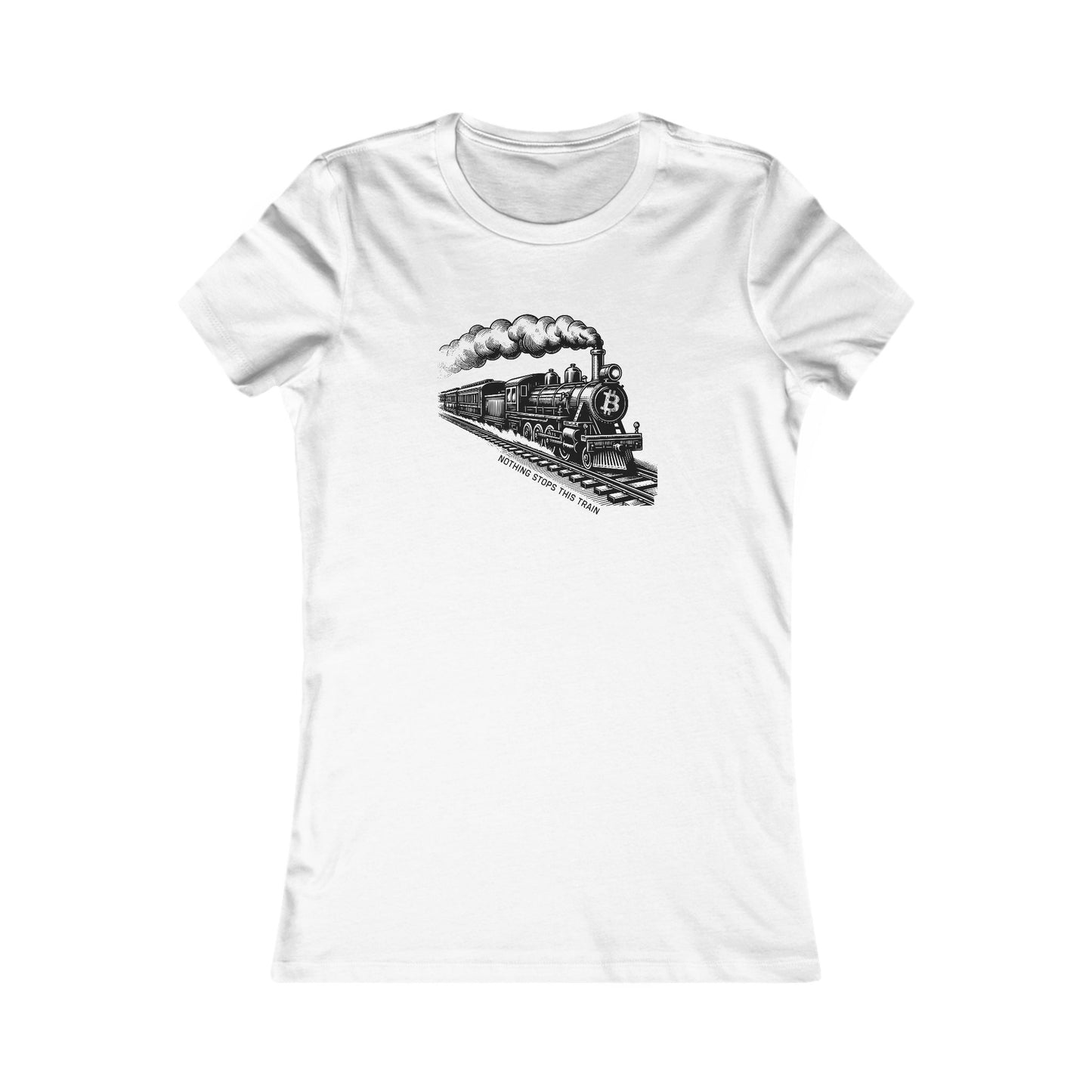 Nothing Stops This Train Women's T-Shirt