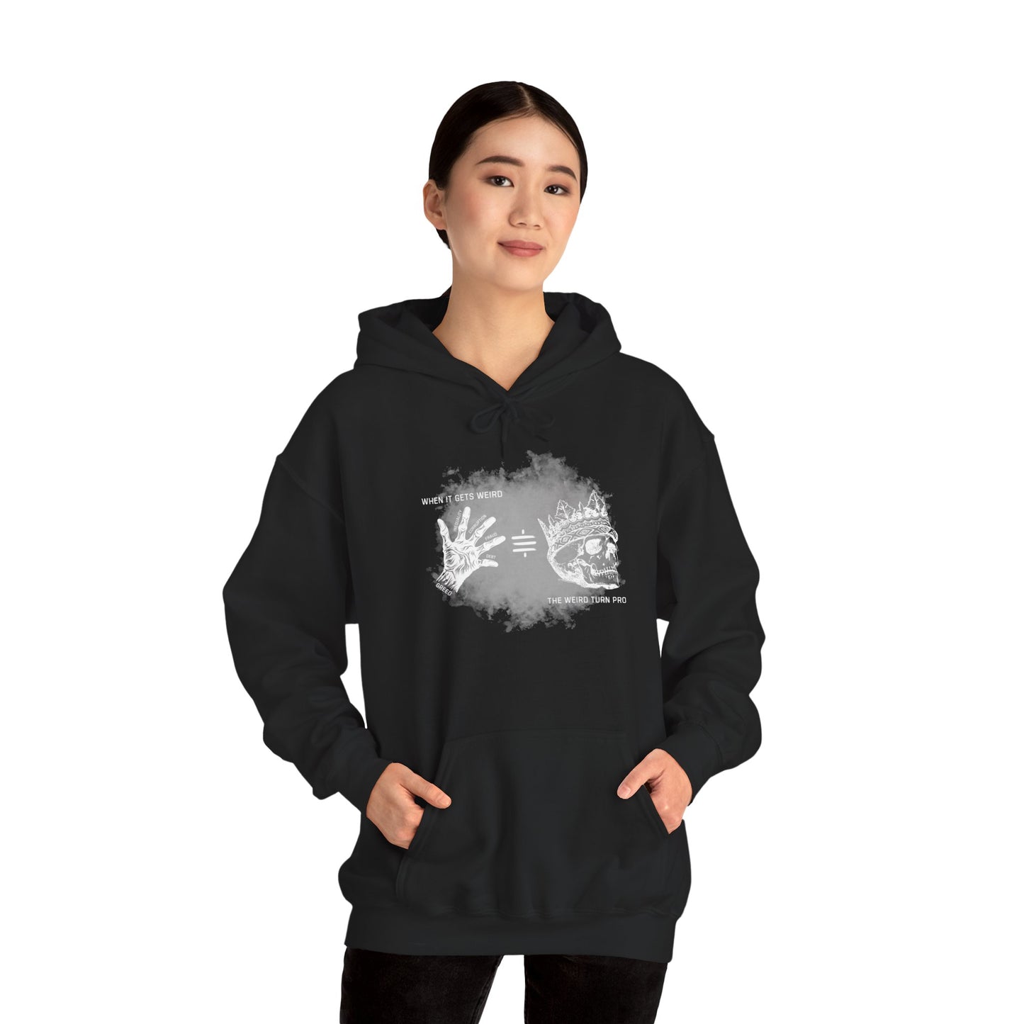 When It Gets Weird The Weird Turn Pro Hoodie