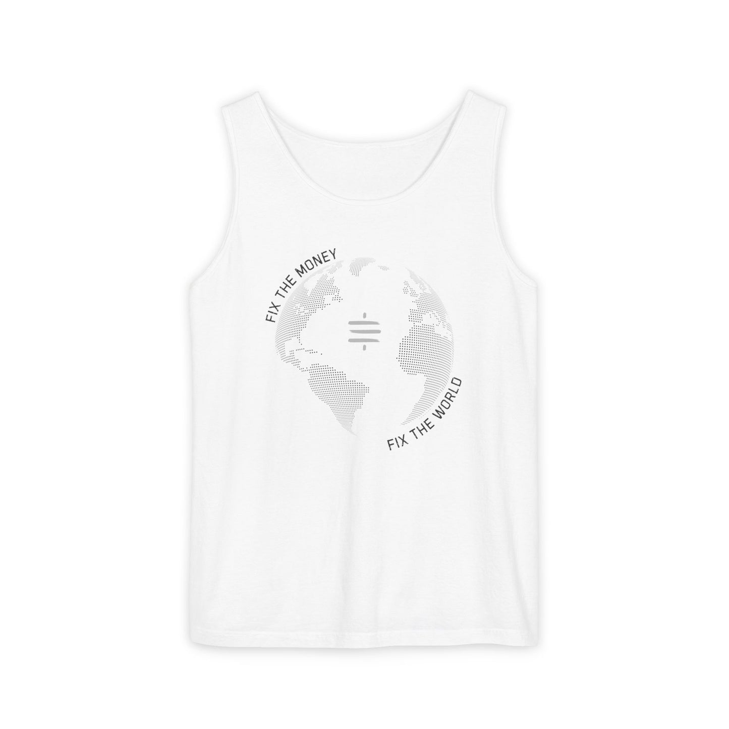 Fix The Money Fix The World Unisex Tank Top