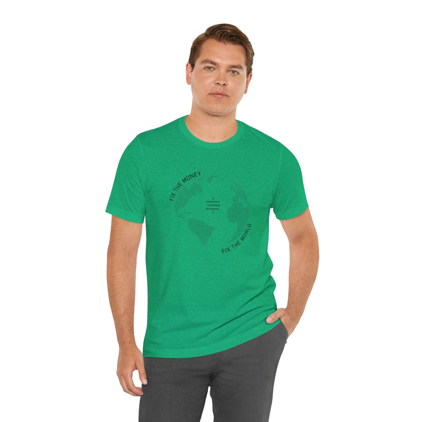 Fix The Money Fix The World T-Shirt