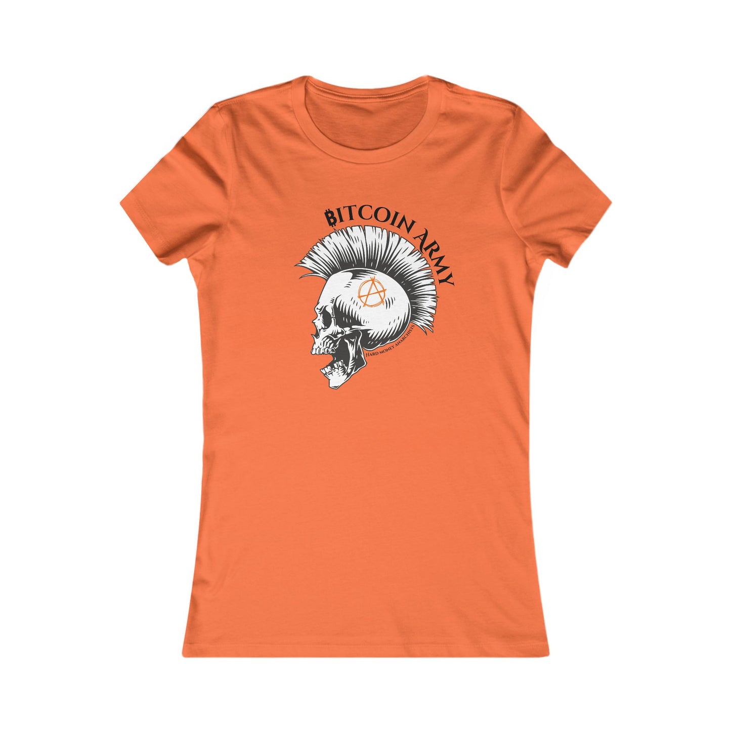 Bitcoin Army Hard Money Anarchists Women's T-Shirt