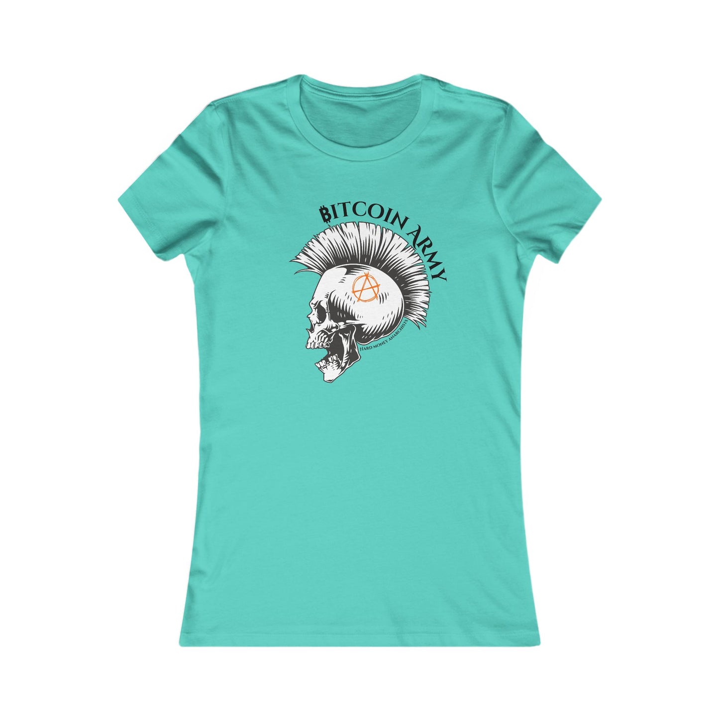 Bitcoin Army Hard Money Anarchists Women's T-Shirt
