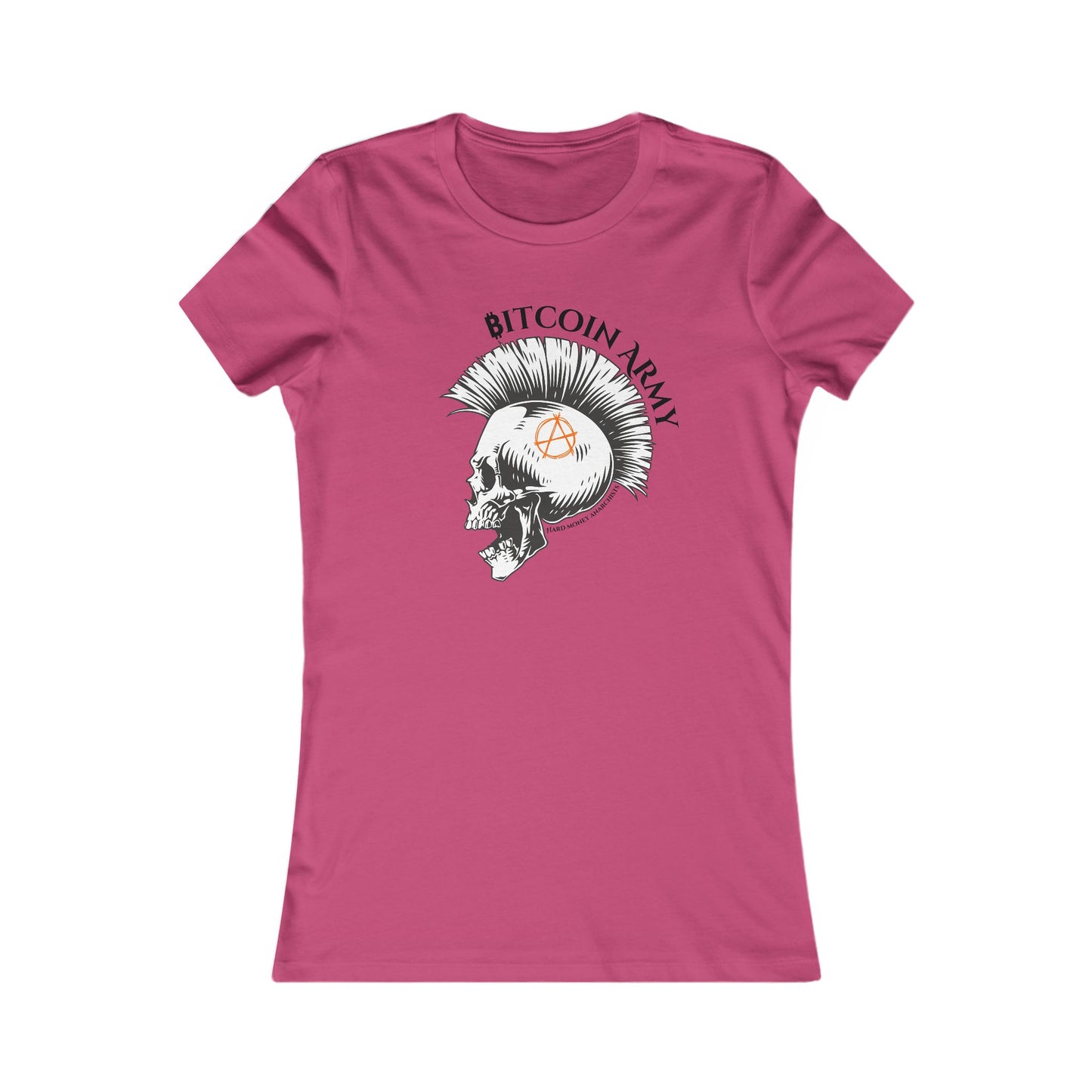 Bitcoin Army Hard Money Anarchists Women's T-Shirt