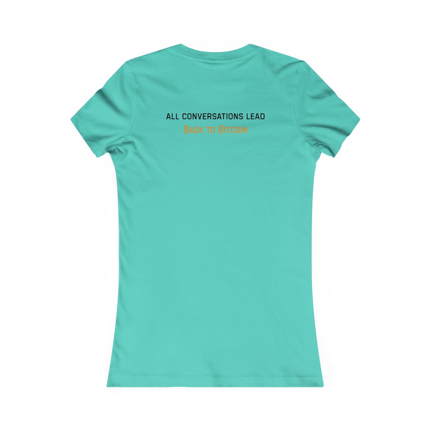 The Bitcoin Broadcast Women's T-Shirt