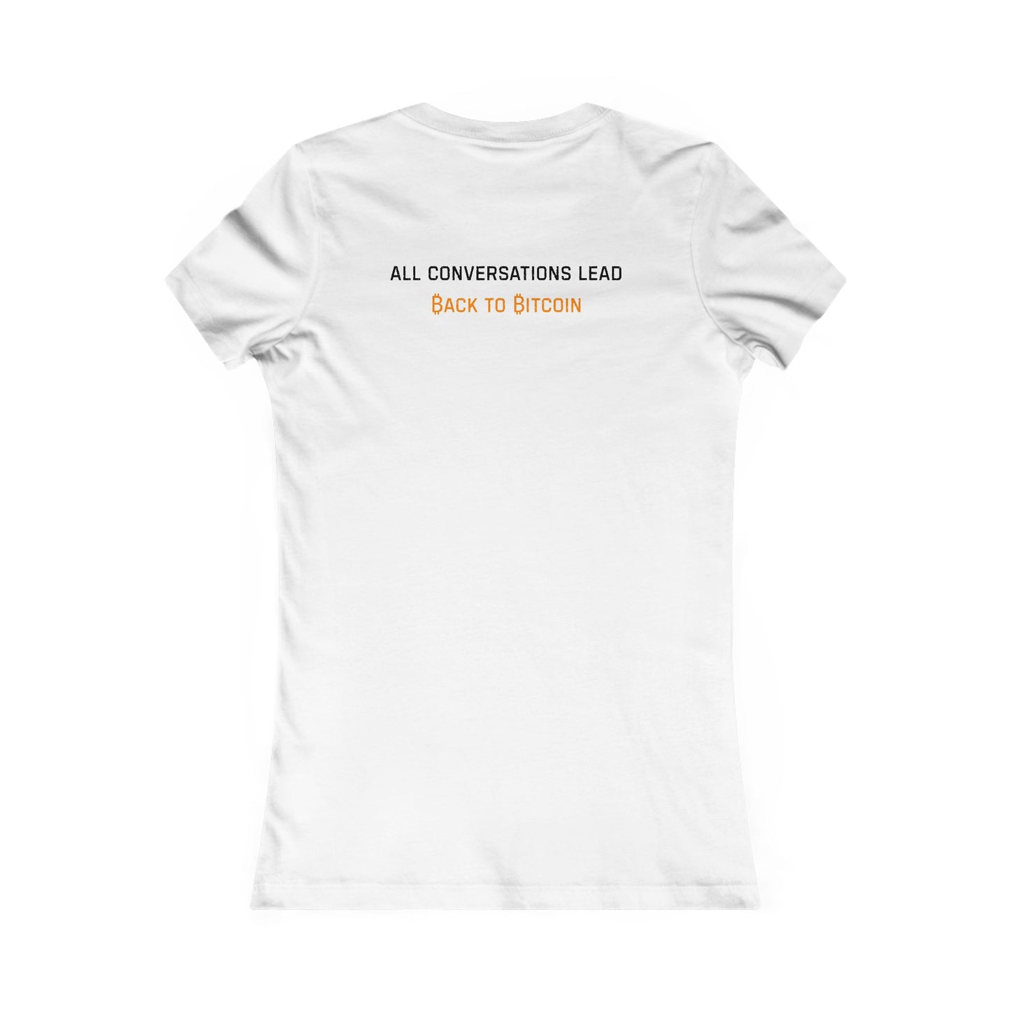 The Bitcoin Broadcast Women's T-Shirt