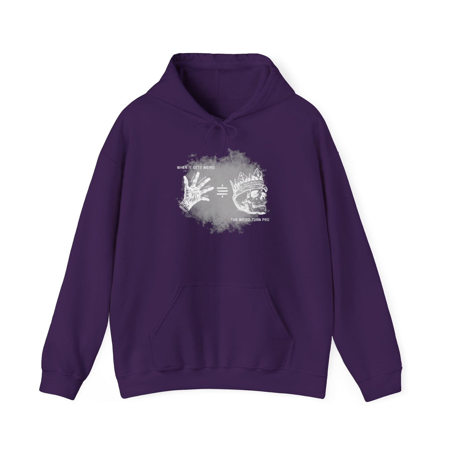 When It Gets Weird The Weird Turn Pro Hoodie