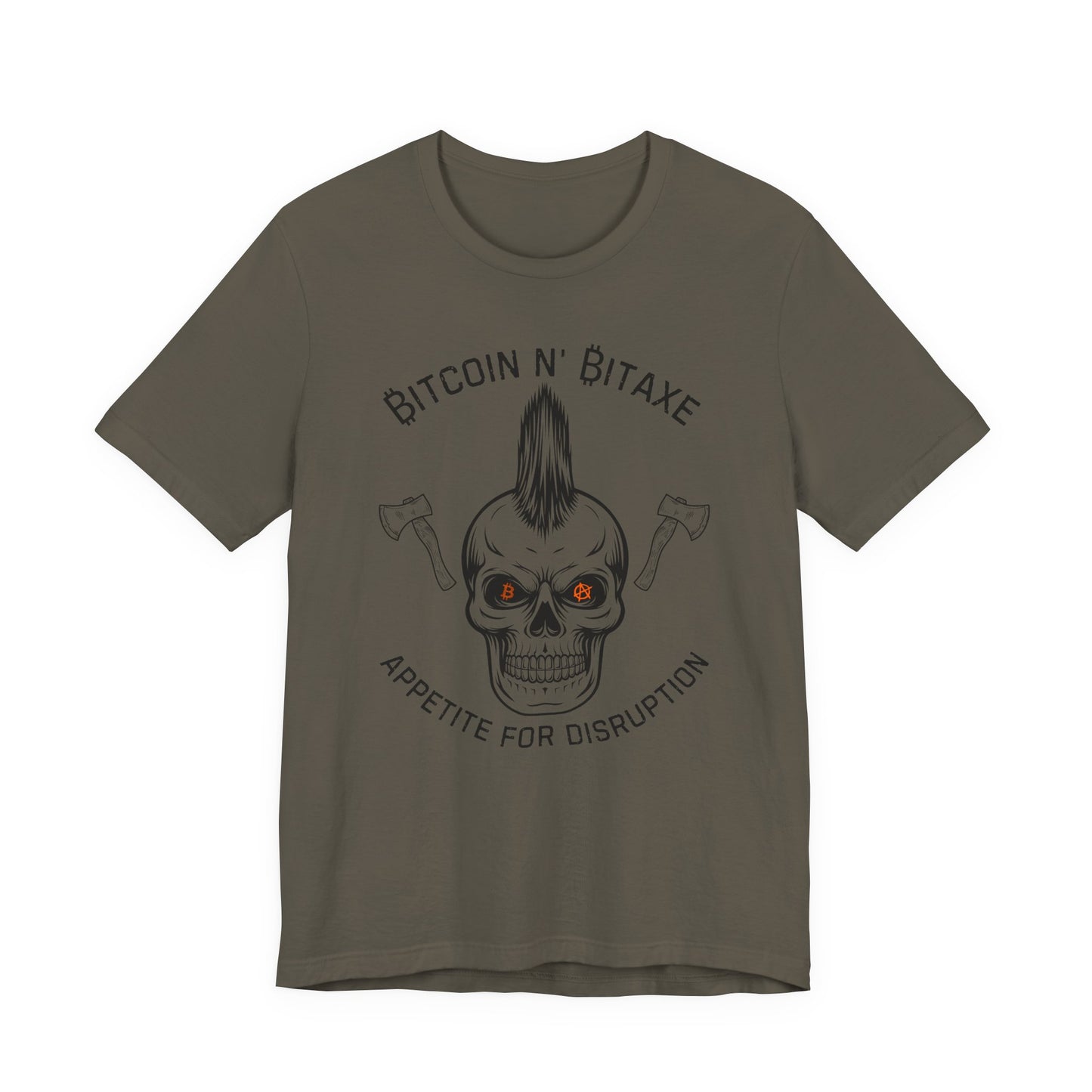 Bitcoin N' Bitaxe Appetite For Disruption T-Shirt