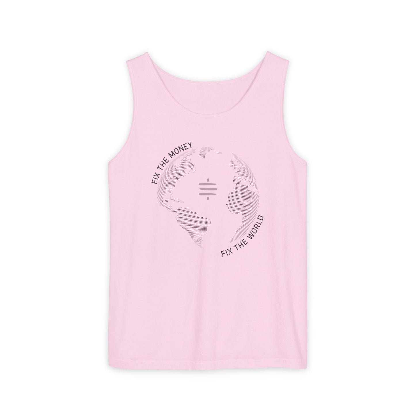 Fix The Money Fix The World Unisex Tank Top
