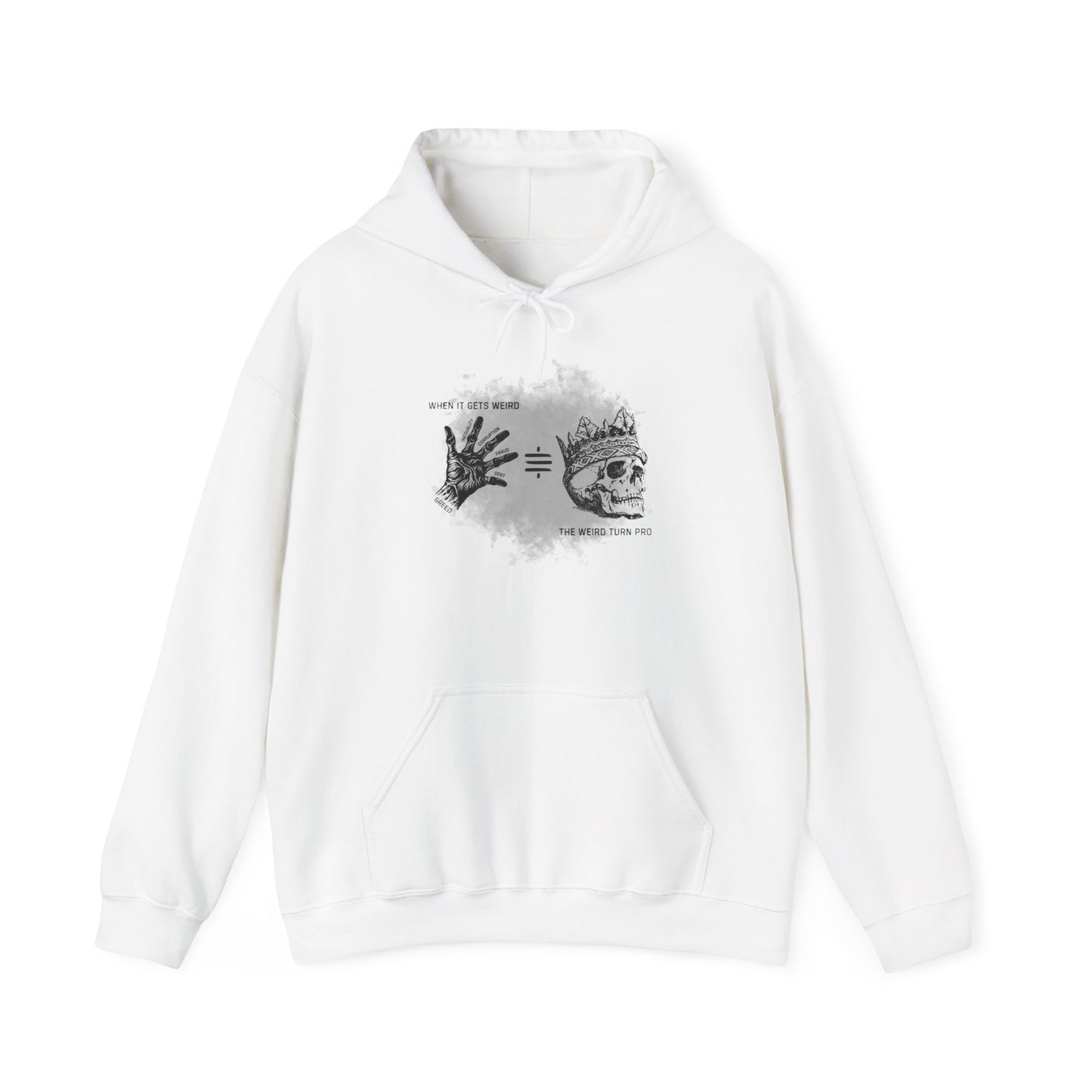 When It Gets Weird The Weird Turn Pro Hoodie