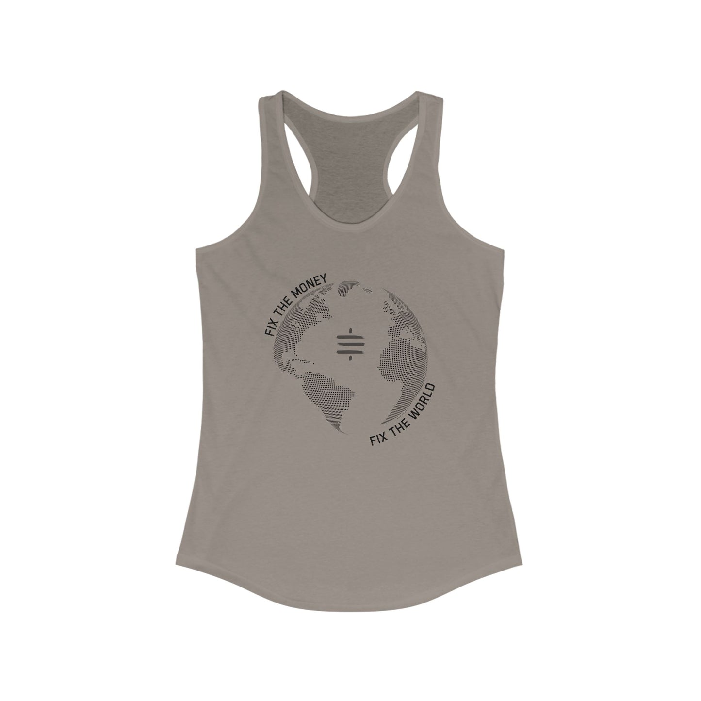 Fix The Money Fix The World Women's Racerback Tank