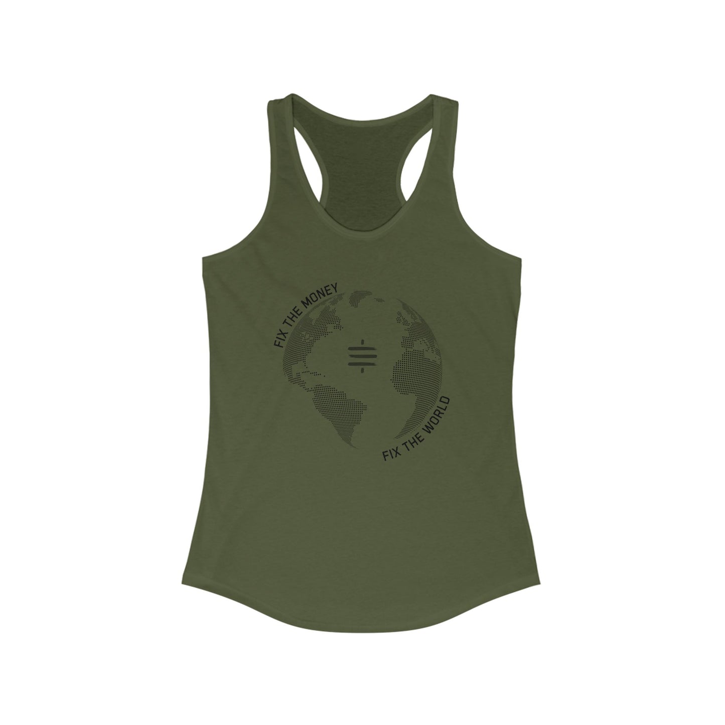 Fix The Money Fix The World Women's Racerback Tank