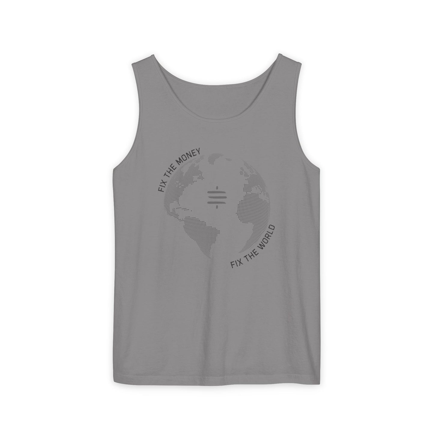Fix The Money Fix The World Unisex Tank Top