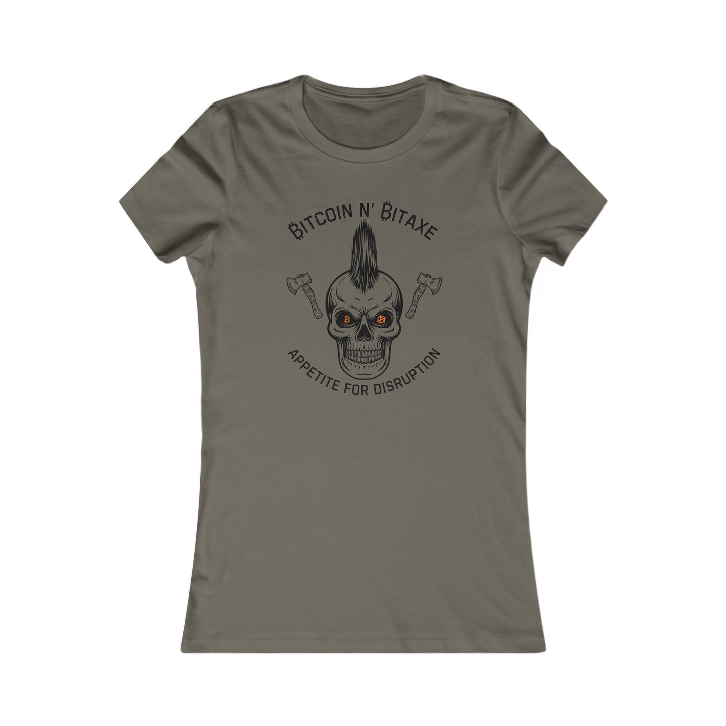 Bitcoin N' Bitaxe Appetite For Disruption Women's T-Shirt