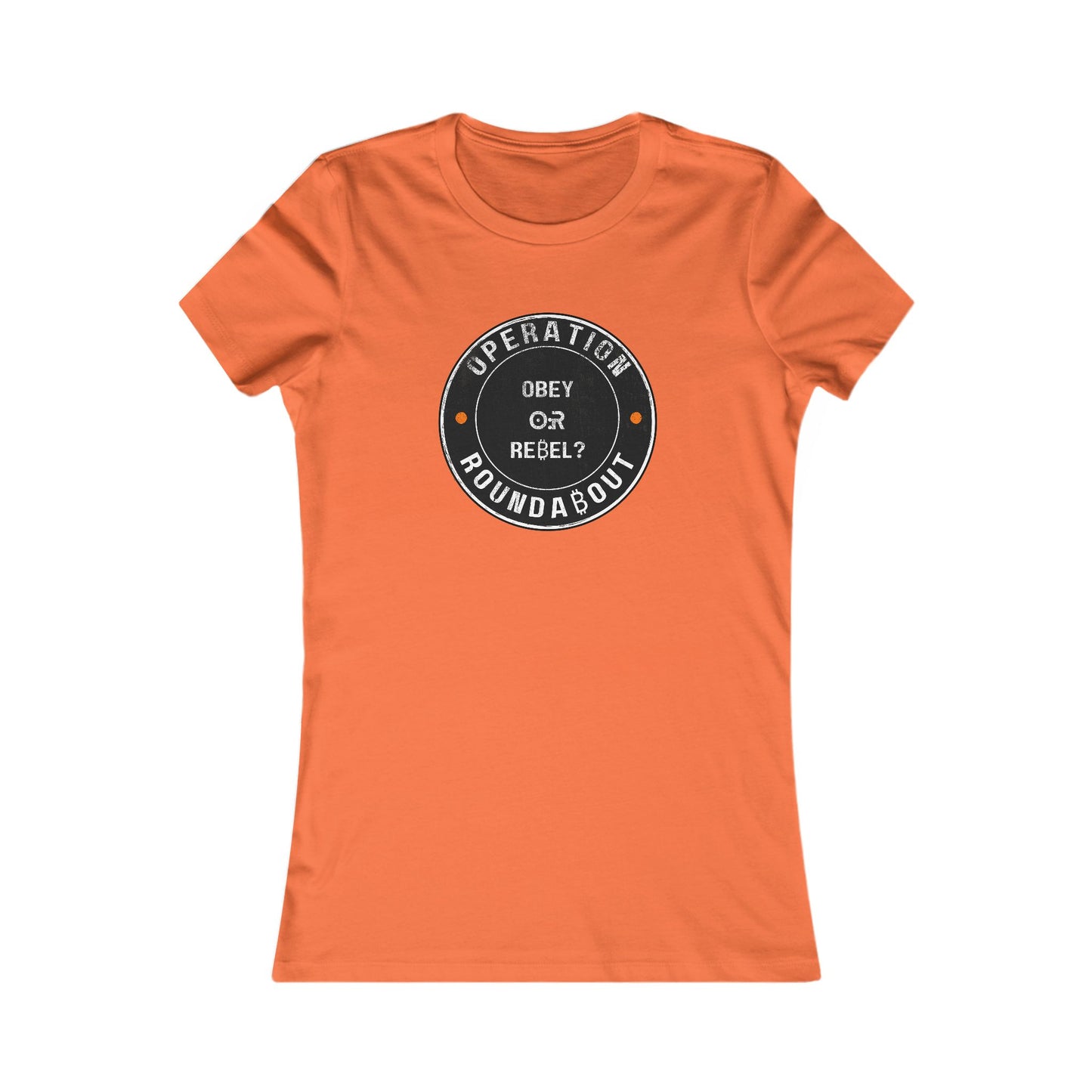 Obey Or Rebel Operation Roundabout Women's T-Shirt