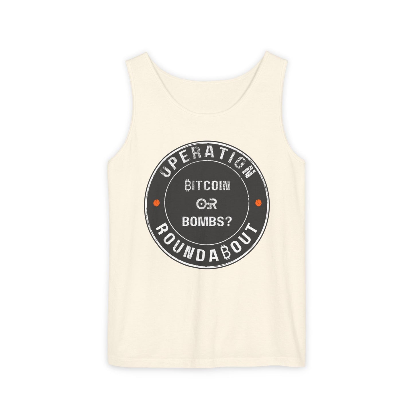 Bitcoin Or Bombs Operation Roundabout Tank Top