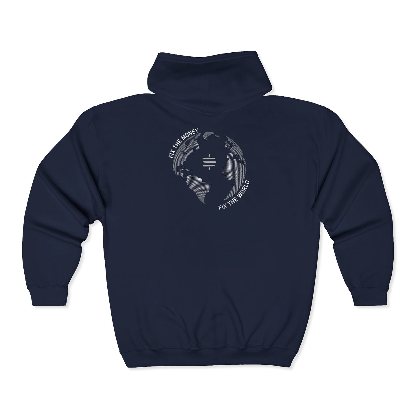 SATS Symbol Fix The Money Fix The World Zip Up Hoodie