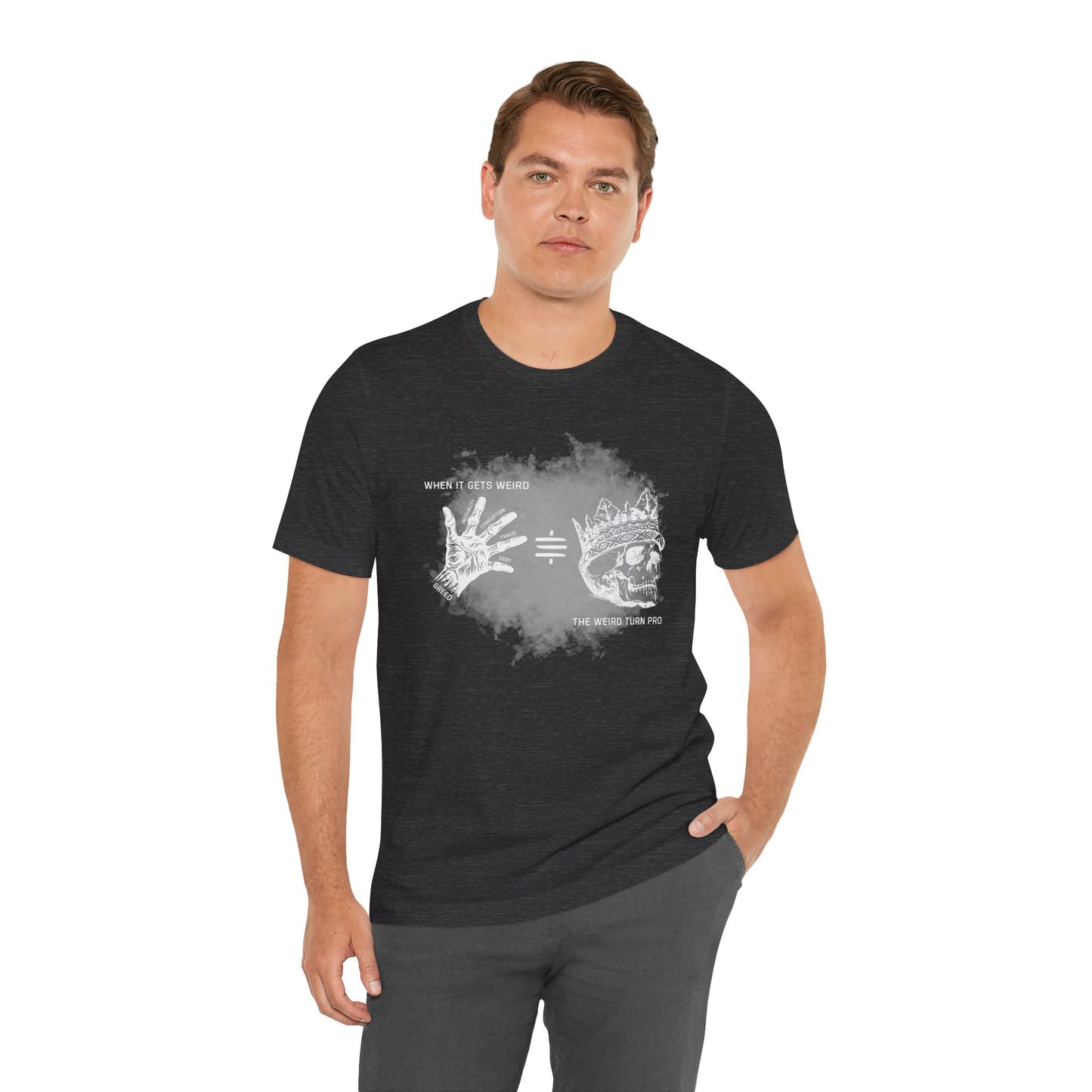 When It Gets Weird The Weird Turn Pro T-Shirt