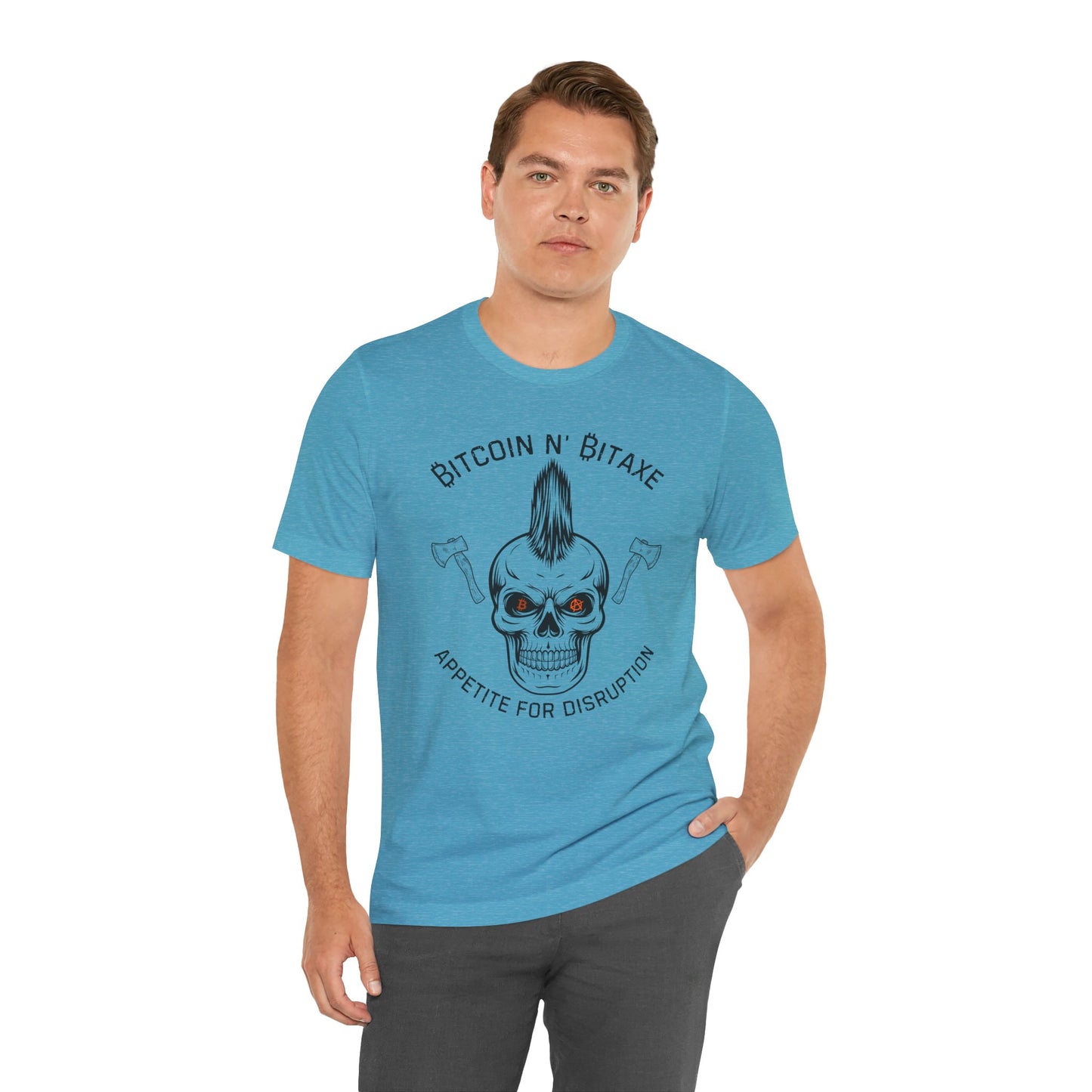 Bitcoin N' Bitaxe Appetite For Disruption T-Shirt