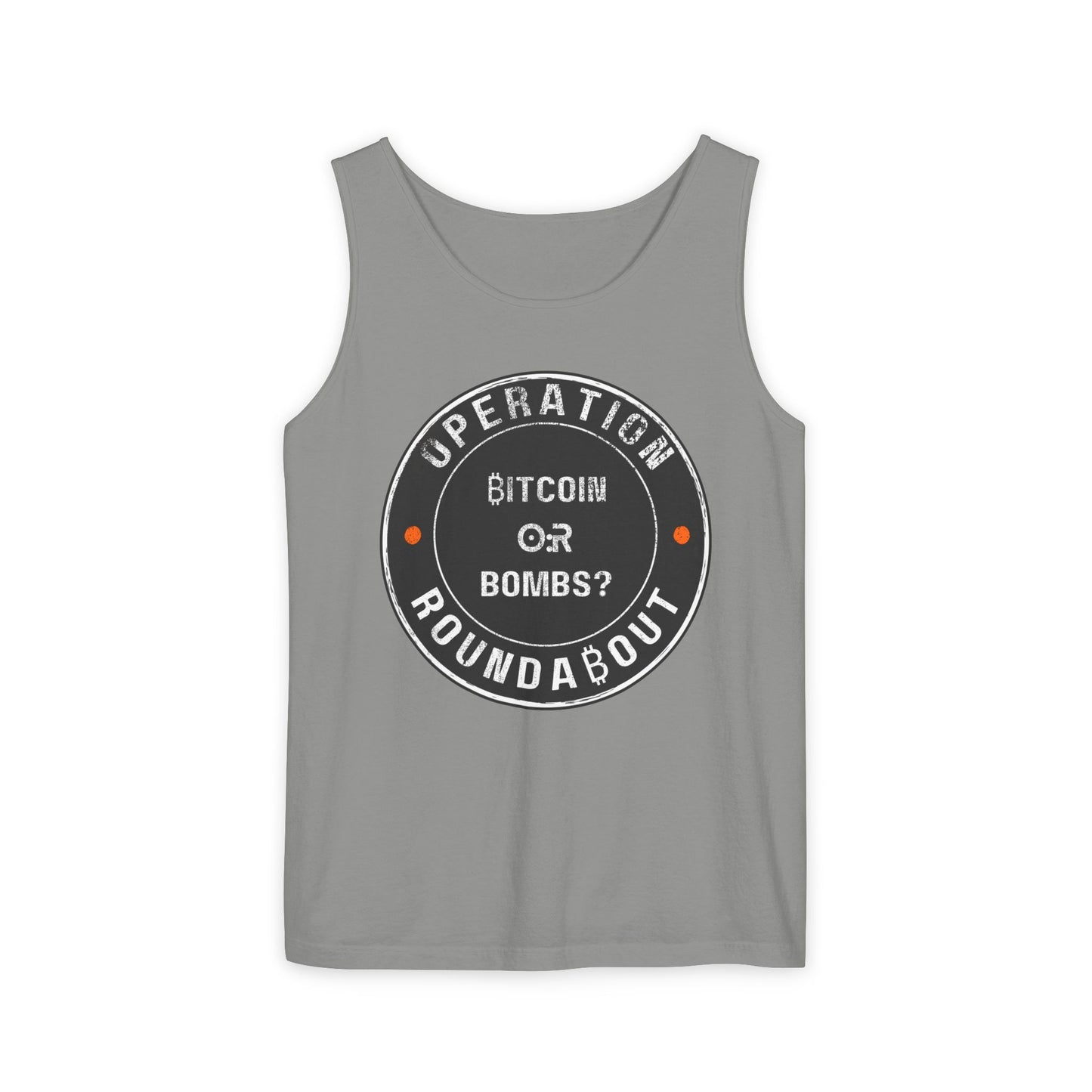 Bitcoin Or Bombs Operation Roundabout Tank Top