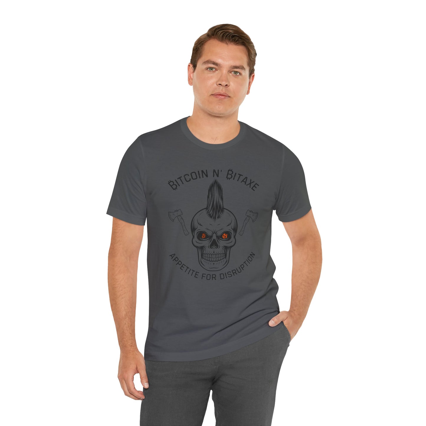 Bitcoin N' Bitaxe Appetite For Disruption T-Shirt