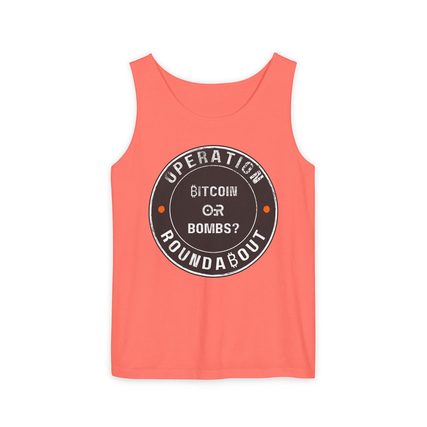 Bitcoin Or Bombs Operation Roundabout Tank Top