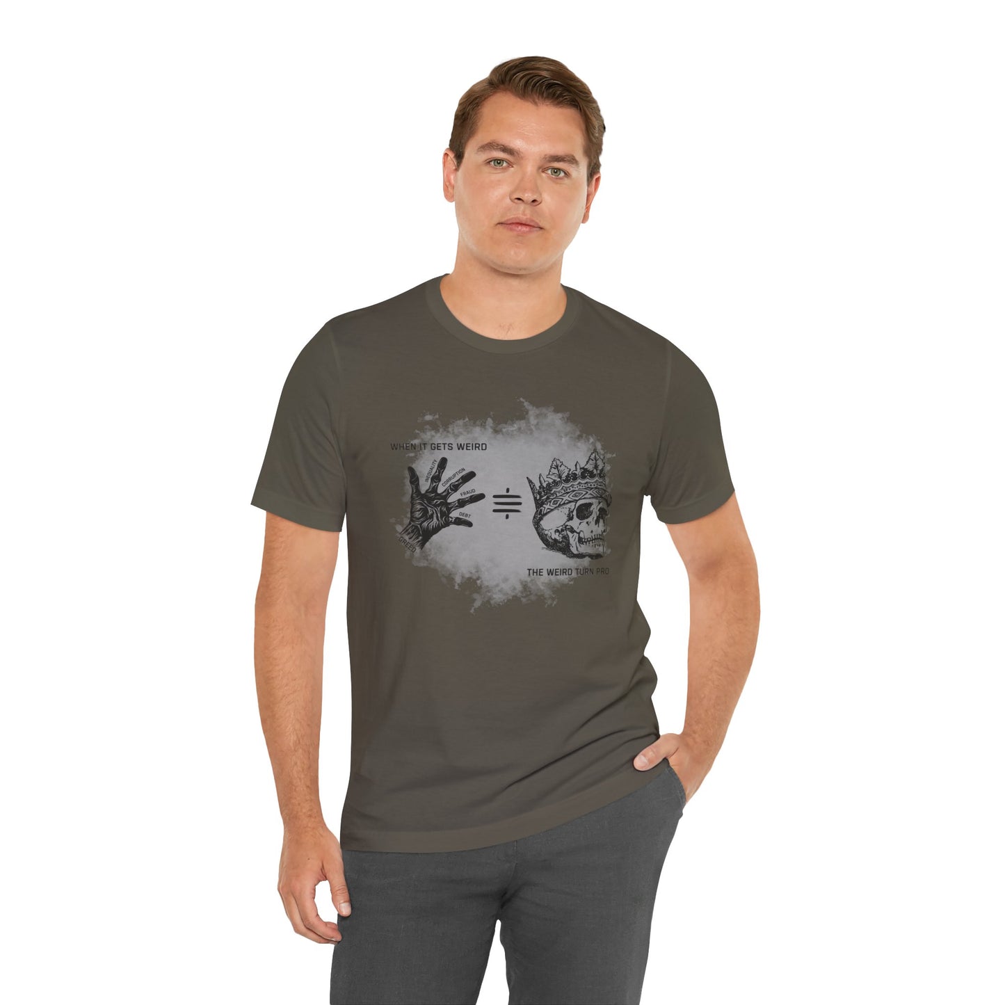 When It Gets Weird The Weird Turn Pro T-Shirt