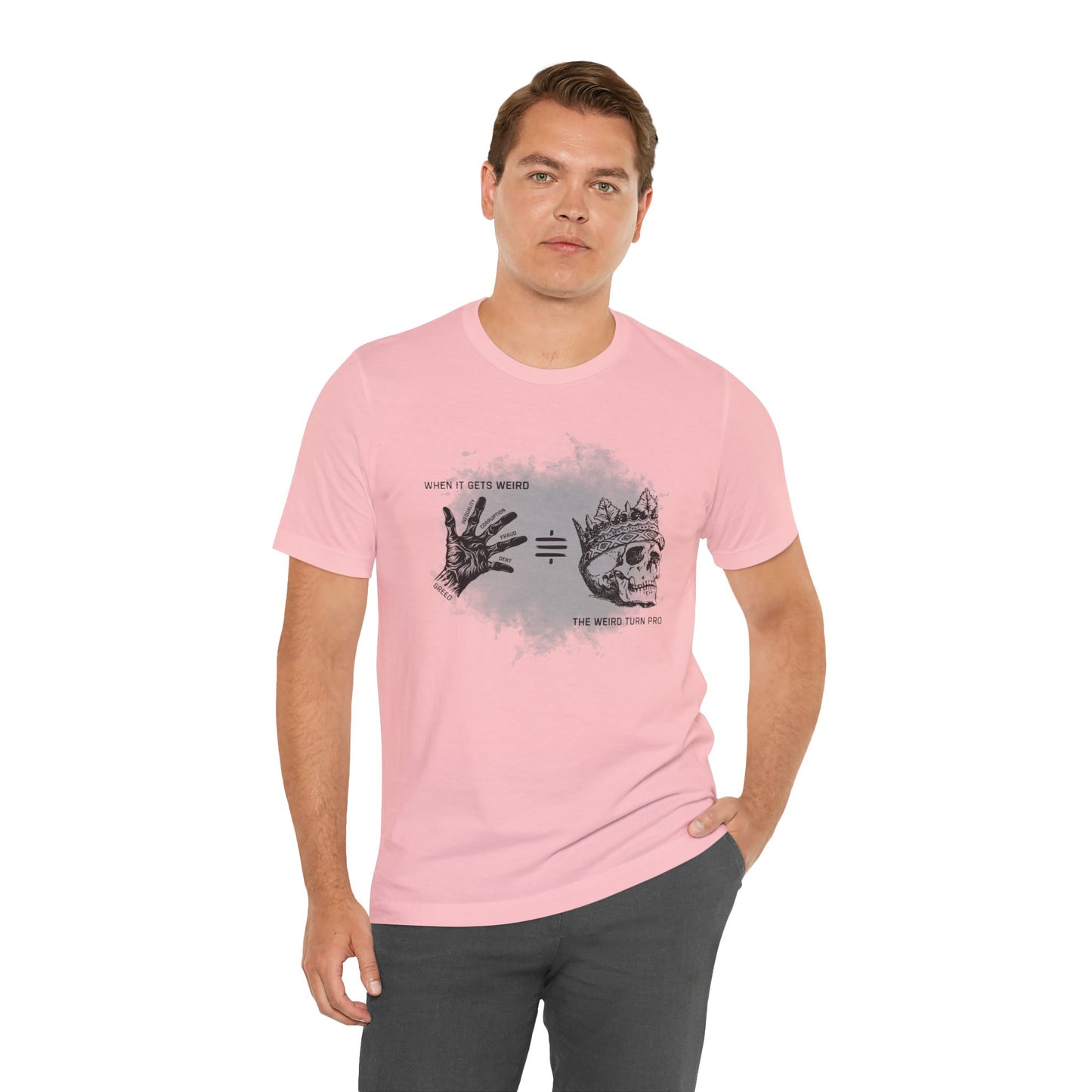When It Gets Weird The Weird Turn Pro T-Shirt