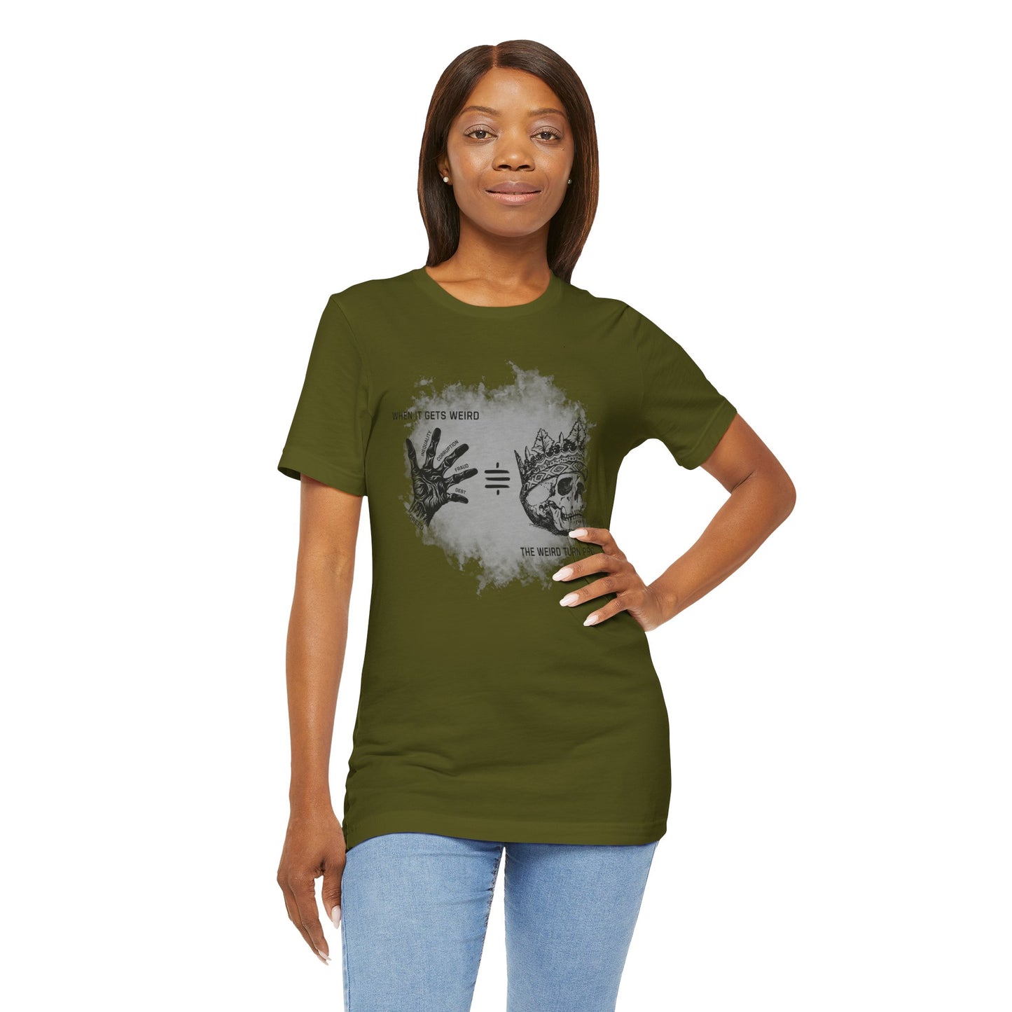 When It Gets Weird The Weird Turn Pro T-Shirt