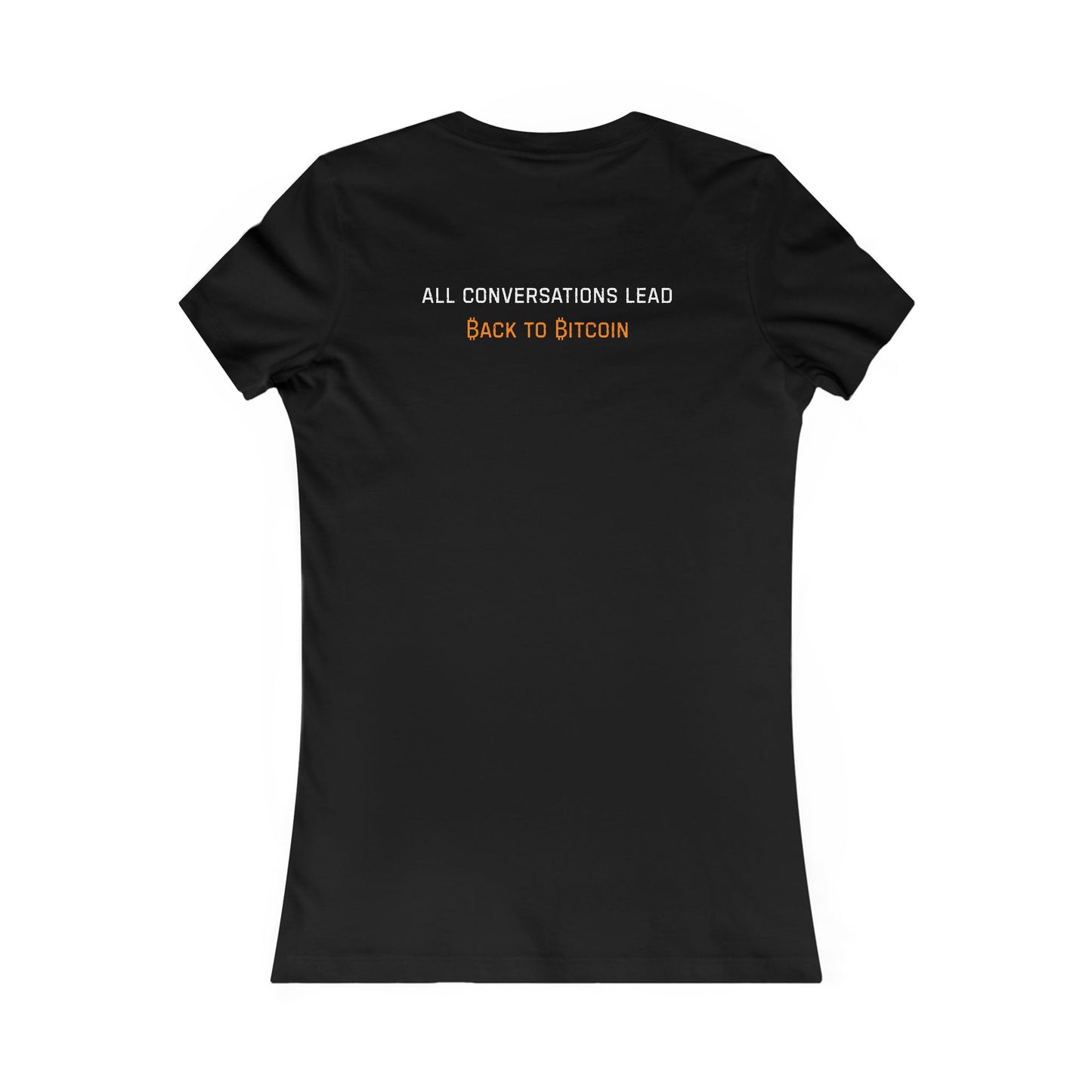 The Bitcoin Broadcast Women's T-Shirt