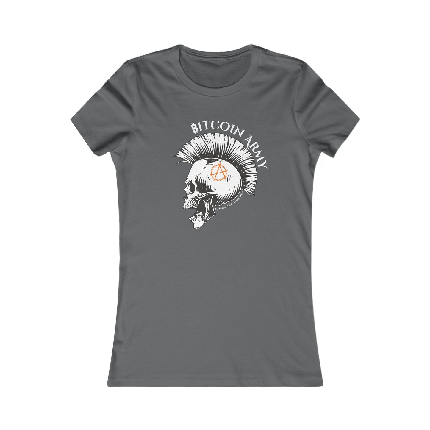 Bitcoin Army Hard Money Anarchists Women's T-Shirt