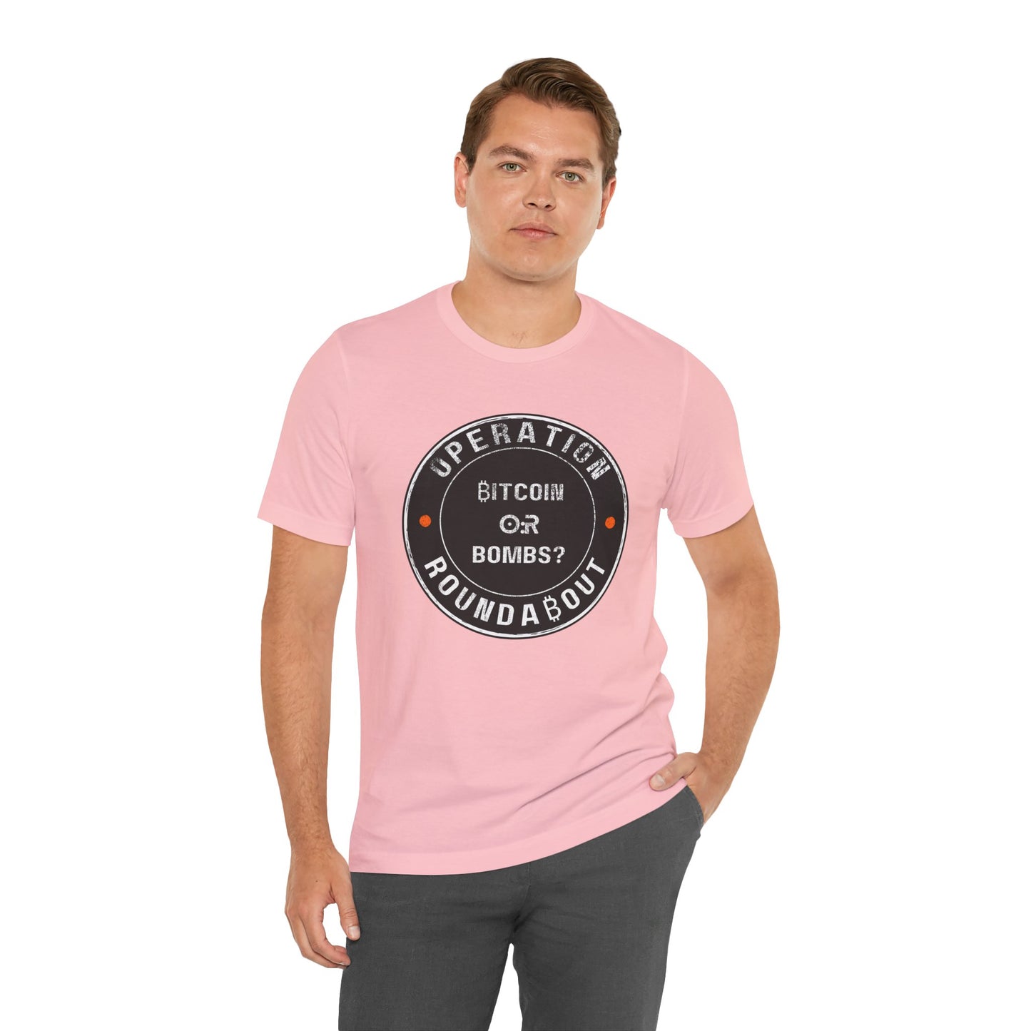 Bitcoin Or Bombs Operation Roundabout T-Shirt