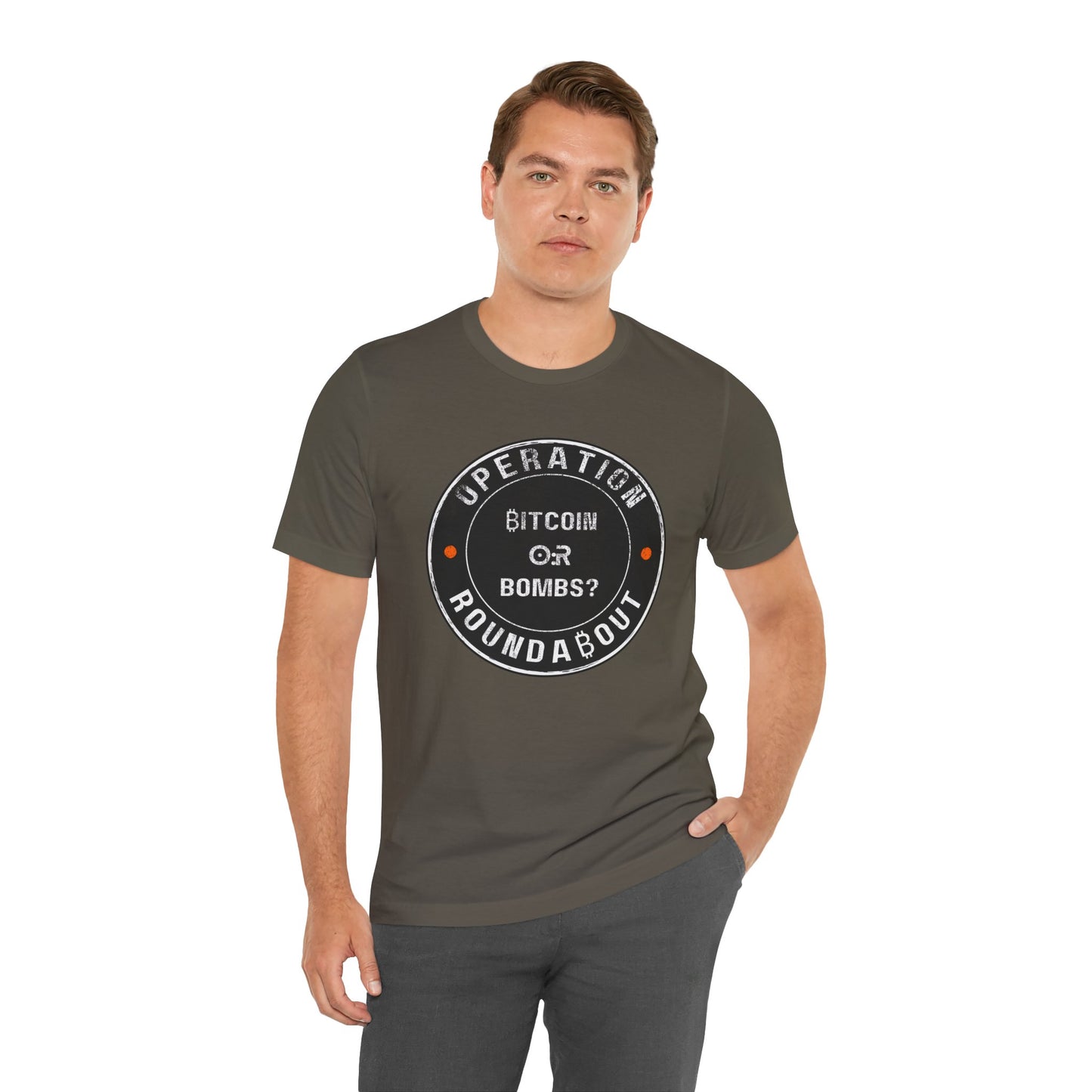 Bitcoin Or Bombs Operation Roundabout T-Shirt
