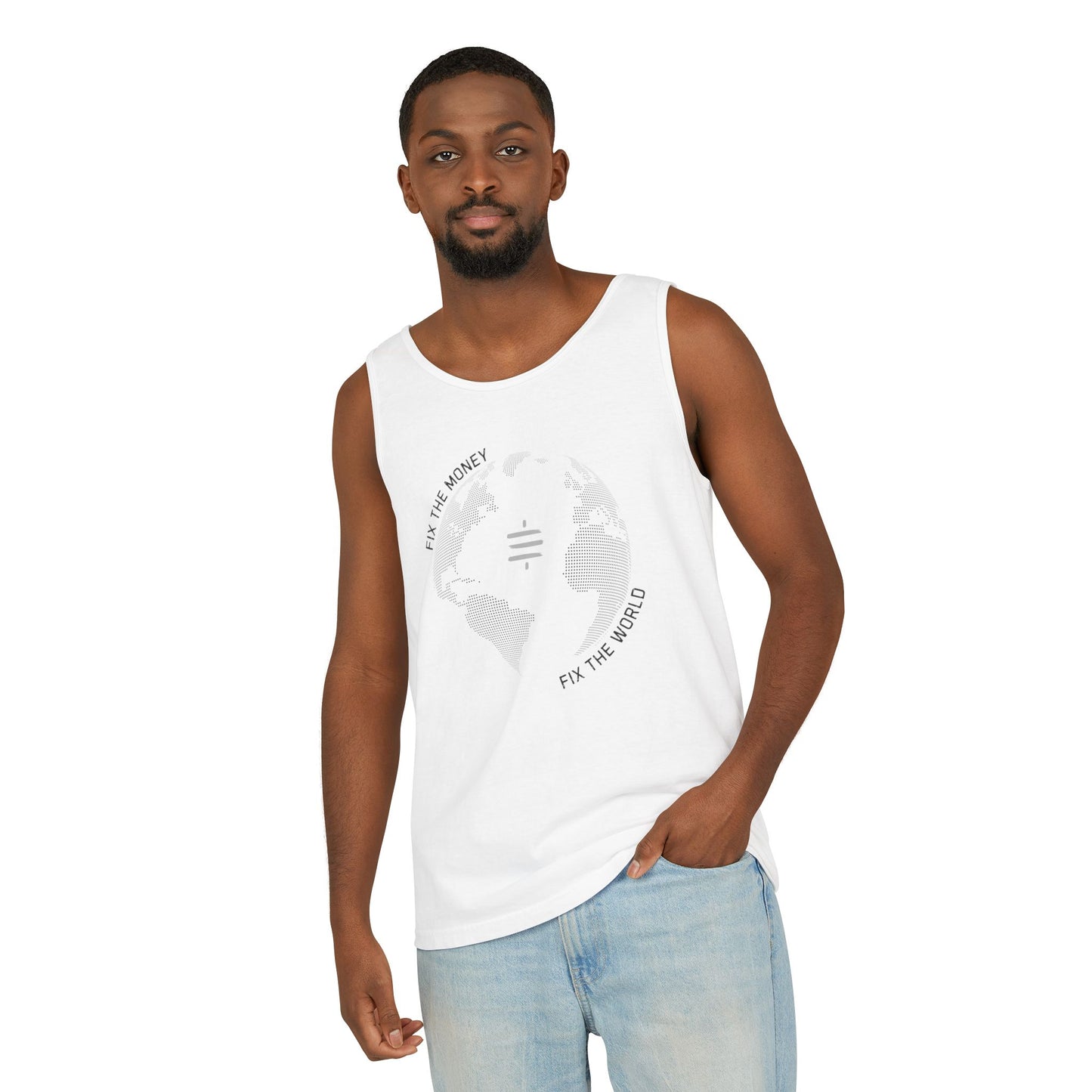 Fix The Money Fix The World Unisex Tank Top
