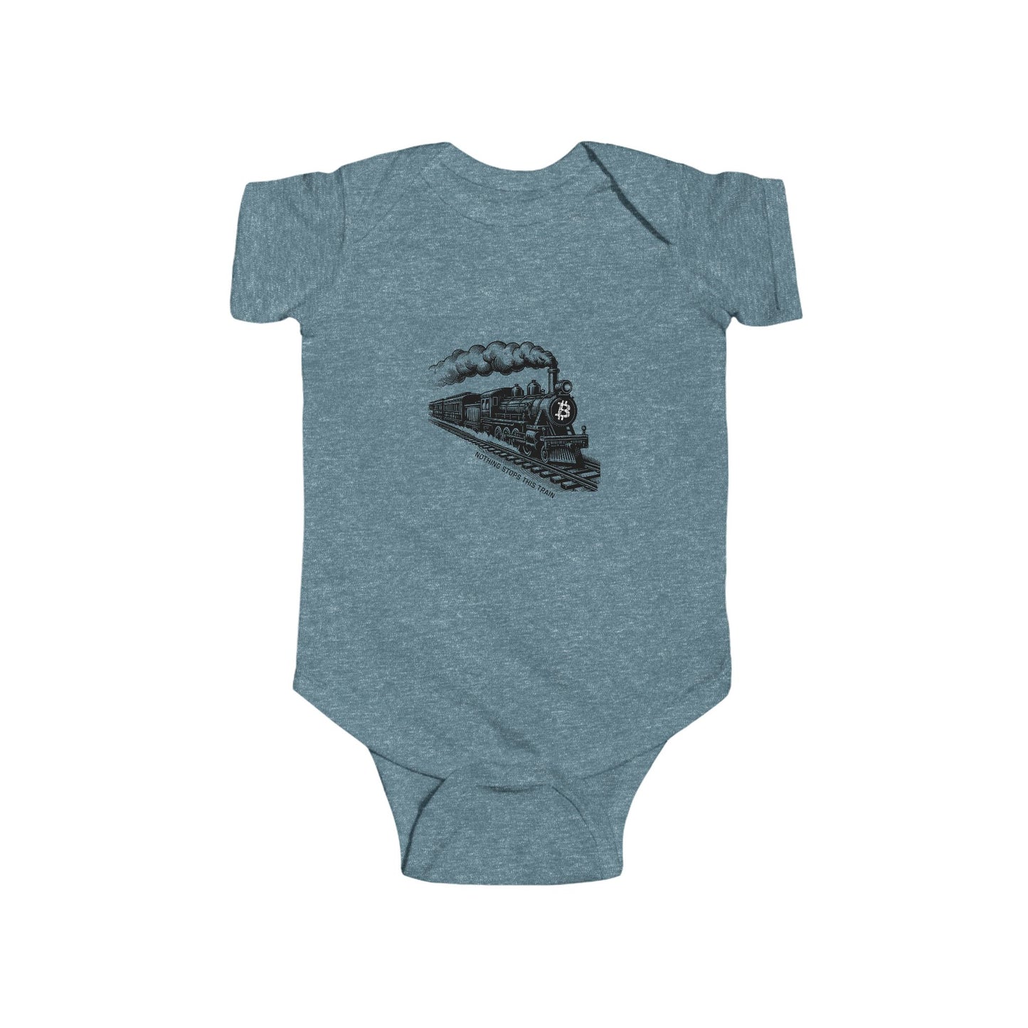 Nothing Stops This Train Infant Onesie