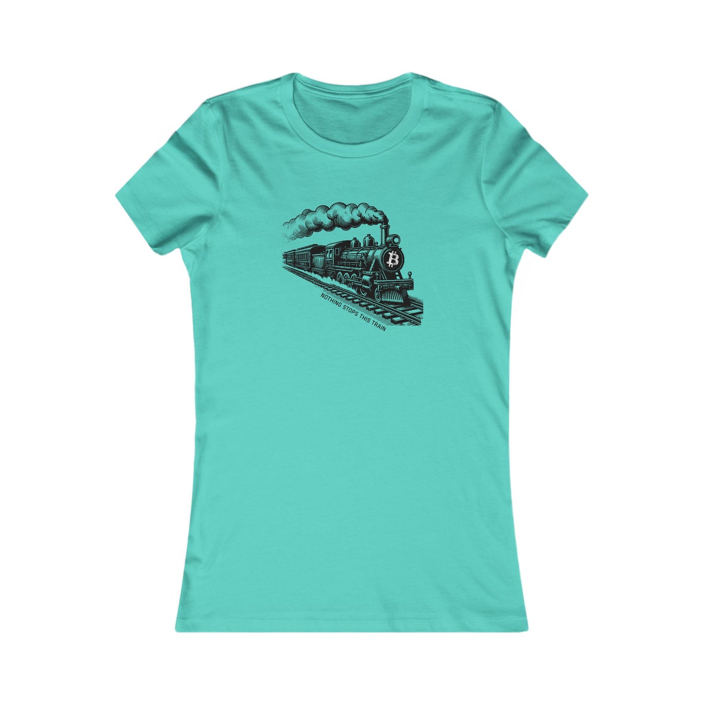Nothing Stops This Train Women's T-Shirt