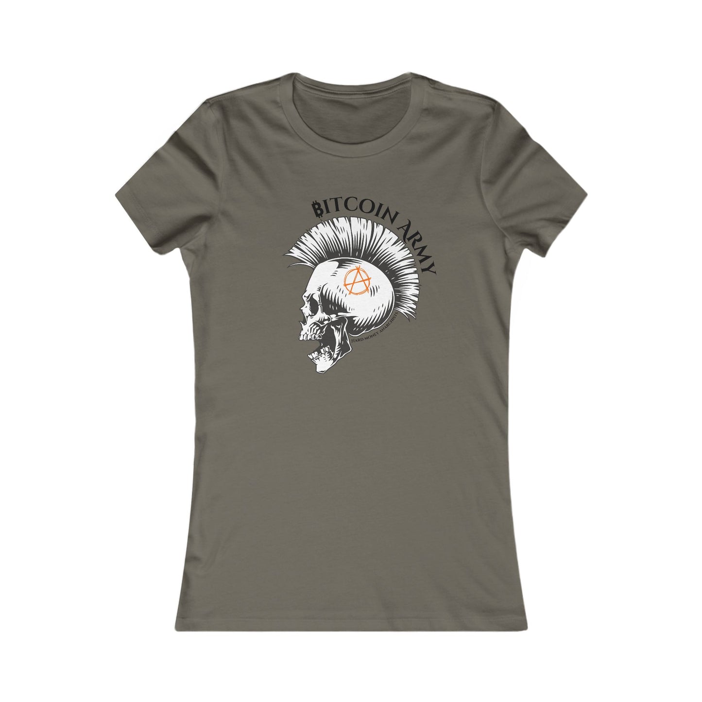 Bitcoin Army Hard Money Anarchists Women's T-Shirt