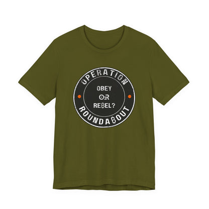 Obey Or Rebel Operation Roundabout T-Shirt