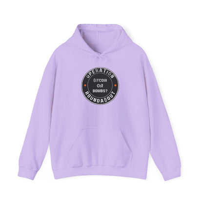 Bitcoin Or Bombs Operation Roundabout Hoodie
