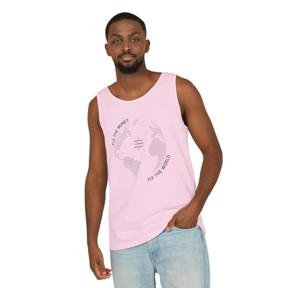 Fix The Money Fix The World Unisex Tank Top