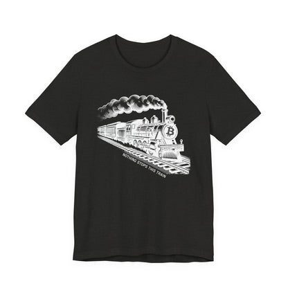 Nothing Stops This Train T-Shirt