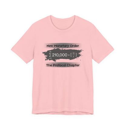 New Monetary Order The Protocol Chapter T-Shirt