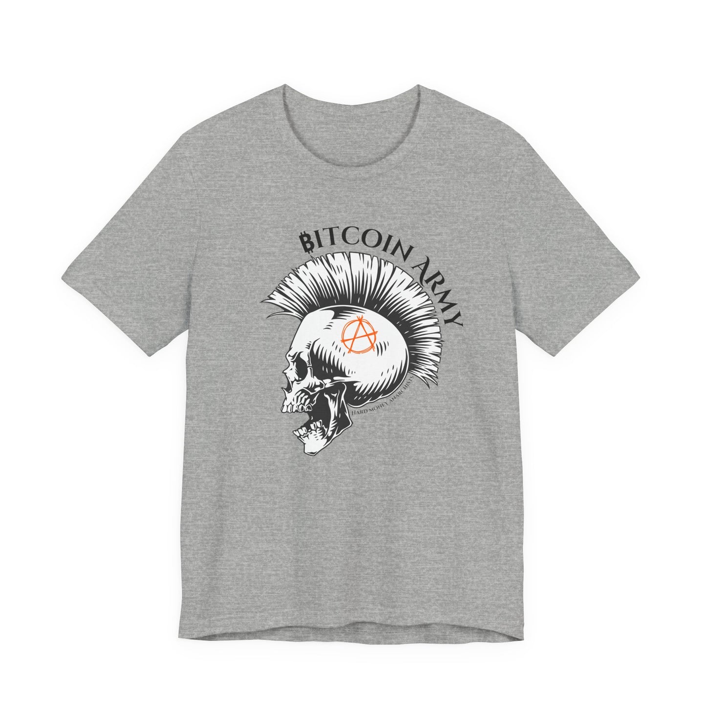 Bitcoin Army Hard Money Anarchists T-Shirt
