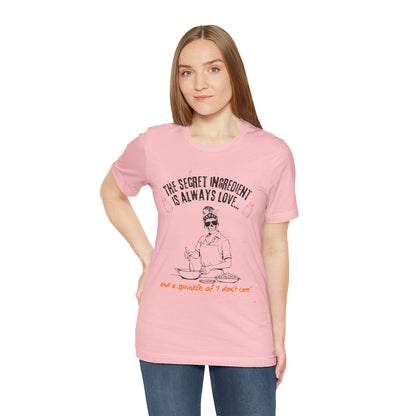 Love-Inspired Cooking Tee, Funny Shirt, Gift for Foodies, Unisex T-Shirt, Perfect for Occasions, Casual Wear