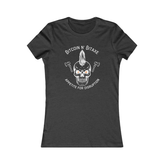 Bitcoin N' Bitaxe Appetite For Disruption Women's T-Shirt