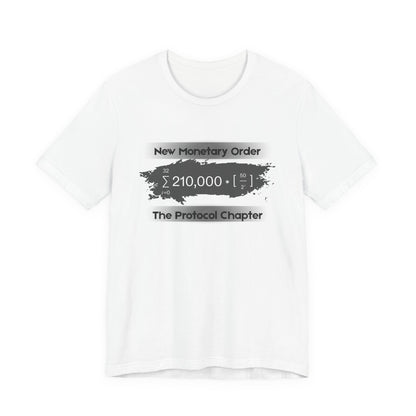 New Monetary Order The Protocol Chapter T-Shirt