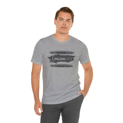 New Monetary Order The Protocol Chapter T-Shirt