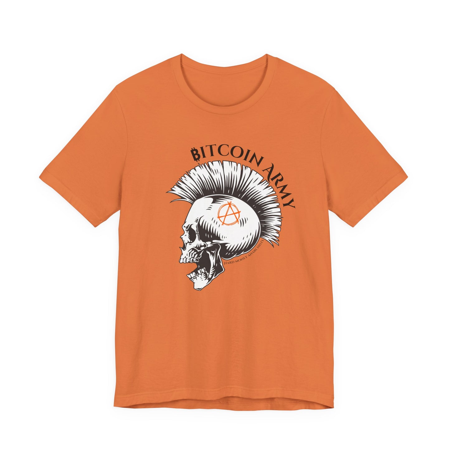 Bitcoin Army Hard Money Anarchists T-Shirt